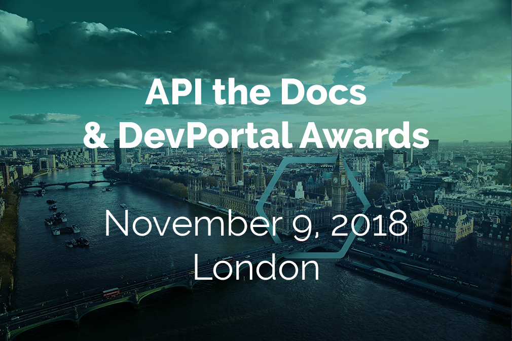 API The Docs London 2018 & DevPortal Awards