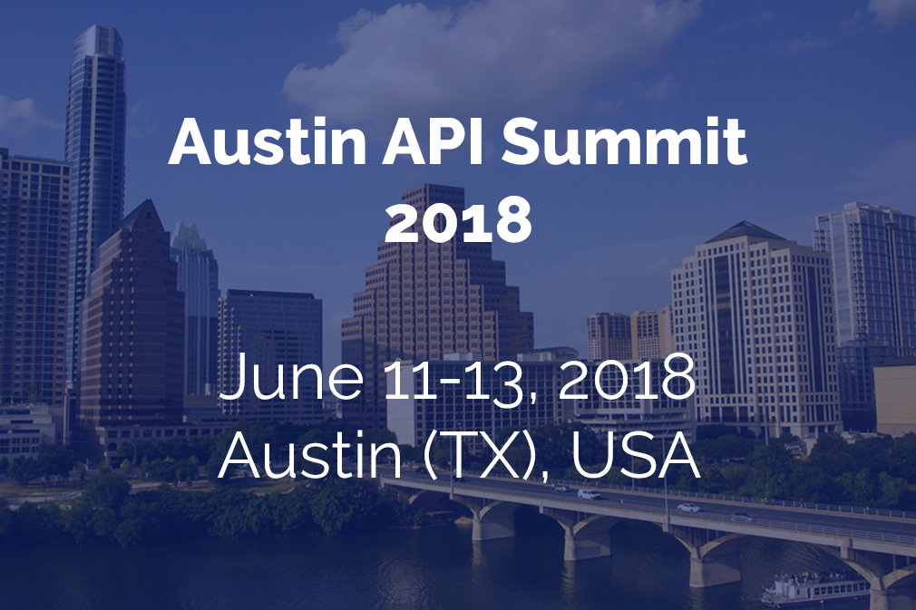 Austin API Summit 2018