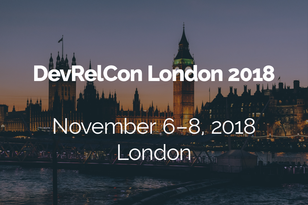 DevRelCon London 2018