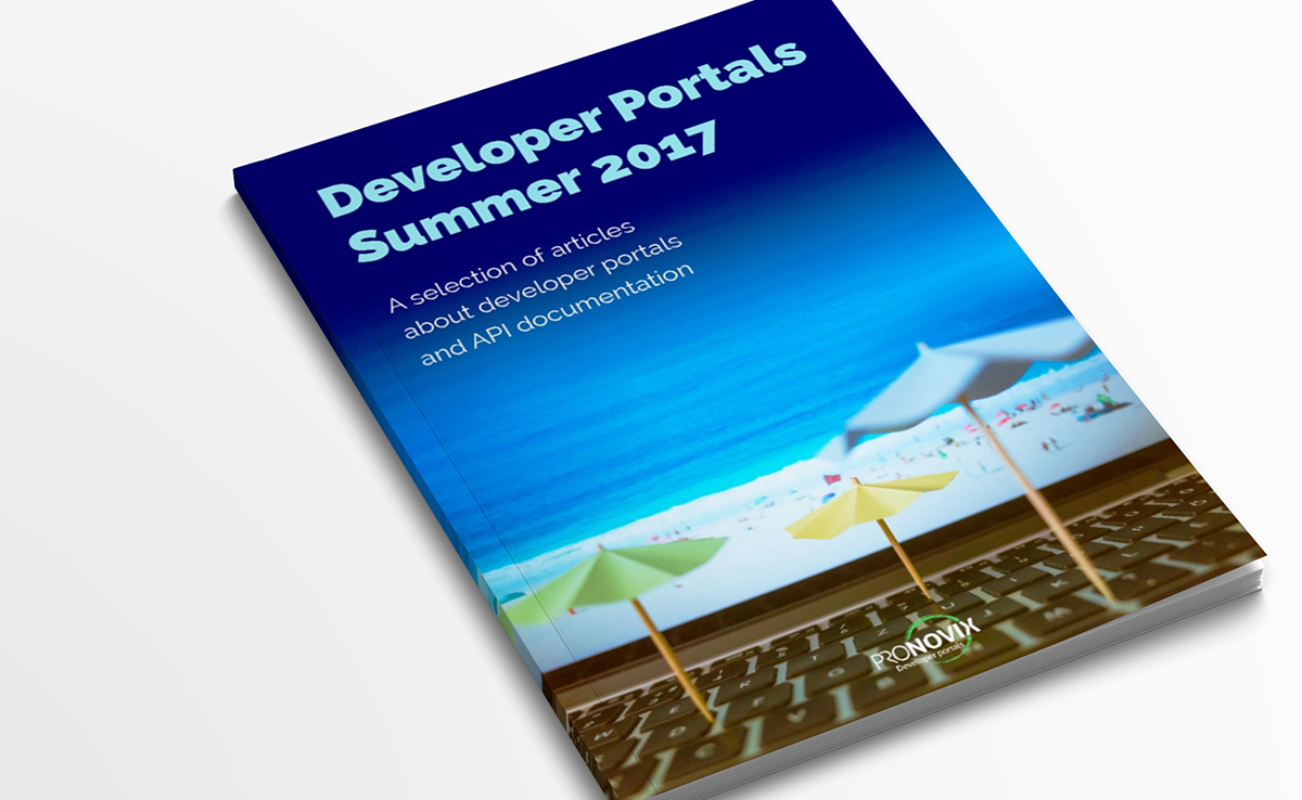 Developer Portals e-Magazine - Summer 2017