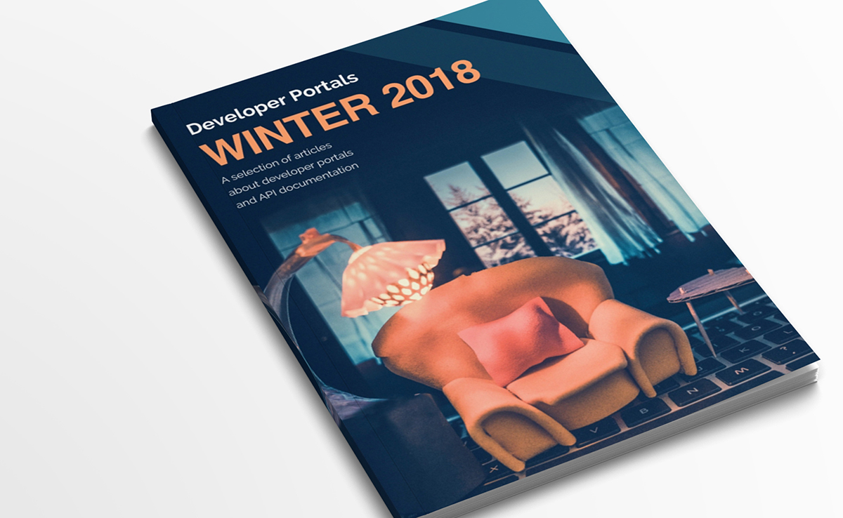 Developer Portals e-Magazine - Winter 2018