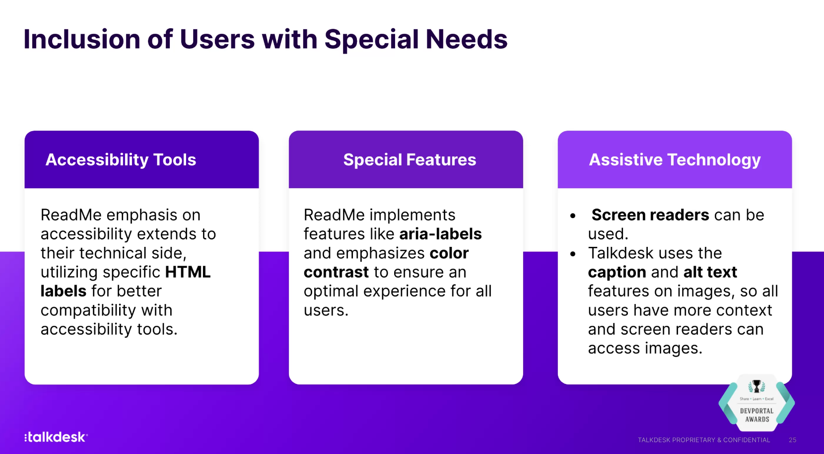 Inclusion of users with special needs: 1. Accessibility tools. 2. Special features. 3. Assistive Technology