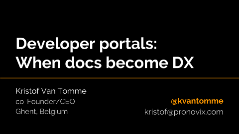 Developer Portals: when Docs become DX